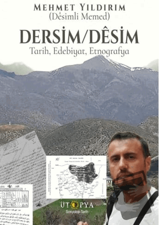 Dersim / Desim - Mehmet Yıldırım - Ütopya Yayınevi - Fiyatı - Yorumlar