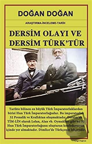 Dersim Olayı ve Dersim Türk’tür - Doğan Doğan - Bilge Karınca Yayınlar