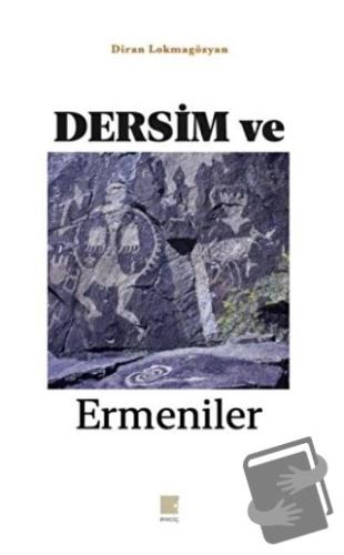 Dersim ve Ermeniler - Diran Lokmagözyan - Pırgiç Yayınları - Fiyatı - 