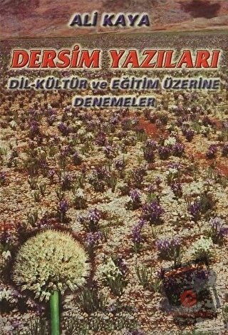 Dersim Yazıları - Ali Kaya - Can Yayınları (Ali Adil Atalay) - Fiyatı 