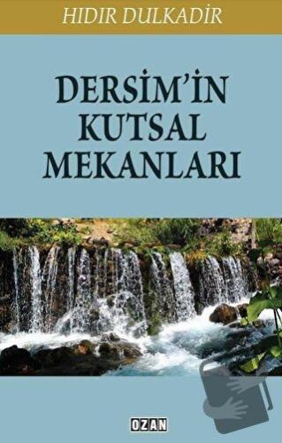 Dersim'in Kutsal Mekanları - Hıdır Dulkadir - Ozan Yayıncılık - Fiyatı