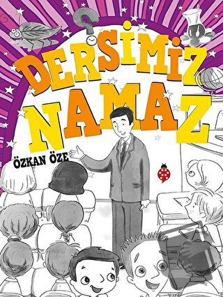 Dersimiz Namaz - Özkan Öze - Uğurböceği Yayınları - Fiyatı - Yorumları