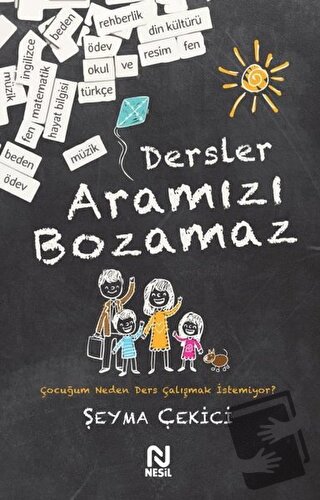 Dersler Aramızı Bozamaz - Şeyma Çekici - Nesil Yayınları - Fiyatı - Yo