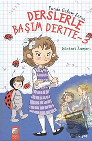 Derslerle Başım Dertte-3 - Gösteri Zamanı - Funda Özlem Şeran - Final 