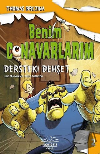 Dersteki Dehşet - Benim Canavarlarım 2 - Thomas Brezina - Nemesis Kita