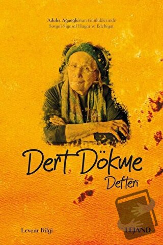 Dert Dökme Defteri - Levent Bilgi - Lejand - Fiyatı - Yorumları - Satı