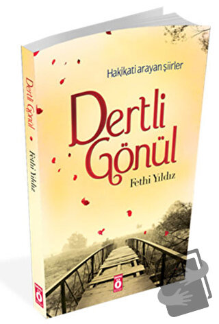 Dertli Gönül - Fethi Yıldız - Önemli Kitap - Fiyatı - Yorumları - Satı