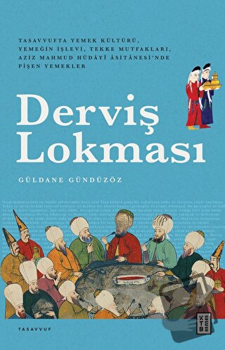 Derviş Lokması - Güldane Gündüzöz - Ketebe Yayınları - Fiyatı - Yoruml