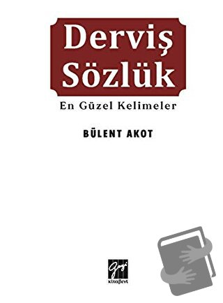 Derviş Sözlük - Bülent Akot - Gazi Kitabevi - Fiyatı - Yorumları - Sat