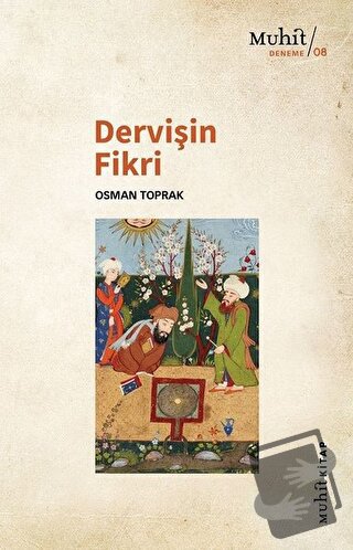 Dervişin Fikri - Osman Toprak - Muhit Kitap - Fiyatı - Yorumları - Sat