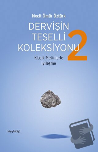 Dervişin Teselli Koleksiyonu - 2 - Mecit Ömür Öztürk - Hayykitap - Fiy