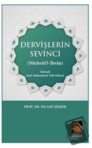 Dervişlerin Sevinci - Selami Şimşek - Buhara Yayınları - Fiyatı - Yoru