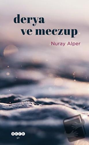 Derya Ve Meczup - Nuray Alper - Hece Yayınları - Fiyatı - Yorumları - 