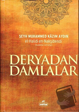 Deryadan Damlalar (Ciltli) - Şeyh Muhammed Kazım Aydın - Ravza Yayınla