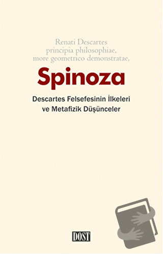 Descartes Felsefesinin İlkeleri ve Metafizik Düşünceler - Benedictus d