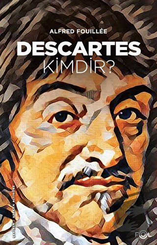 Descartes Kimdir? - Alfred Fouillee - Fol Kitap - Fiyatı - Yorumları -