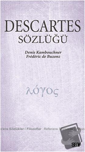 Descartes Sözlüğü - Denis Kambouchner - Say Yayınları - Fiyatı - Yorum