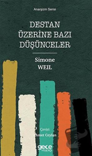 Destan Üzerine Bazı Düşünceler - Simone Weil - Gece Kitaplığı - Fiyatı