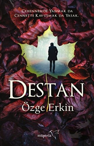 Destan - Özge Erkin - Müptela Yayınları - Fiyatı - Yorumları - Satın A