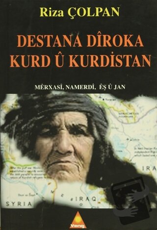 Destana Diroka Kurd u Kurdistan - Rıza Çolpan - Veng Yayınları - Fiyat