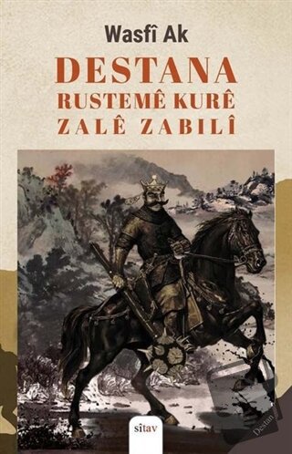 Destana Rusteme Kure Zale Zabılı - Wasfi Ak - Sitav Yayınevi - Fiyatı 