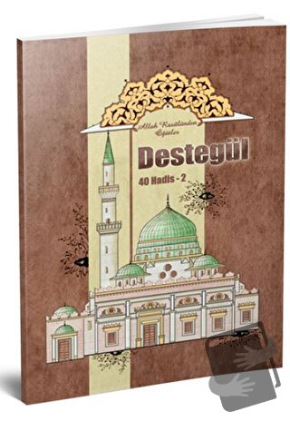 Destegül: Kırk Hadis 2 - Hüseyin Kutlu - BİKSAD - Bilim Kültür ve Sana