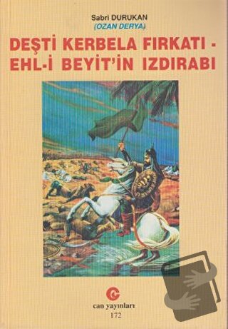 Deşti Kerbela Fırkatı - Ehl-i Beyit’in Izdırabı - Sabri Durukan - Can 