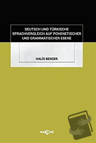 Deutsch Und Türkische Sprachvergleich Auf Pohenetischer Und Grammatisc