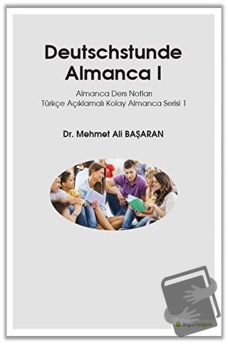 Deutschstunde Almanca 1 - Mehmet Ali Başaran - Hiperlink Yayınları - F