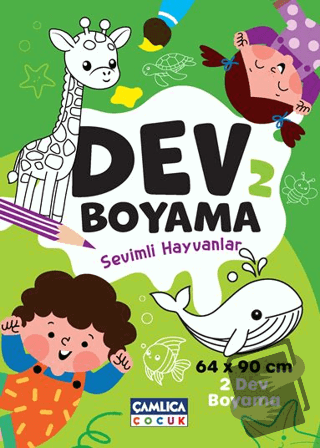 Dev Boyama-2 (Sevimli Hayvanlar) - Kollektif - Çamlıca Çocuk Yayınları