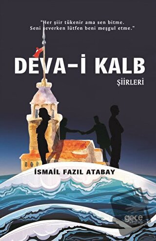 Deva-i Kalb Şiirleri - İsmail Fazıl Atabay - Gece Kitaplığı - Fiyatı -