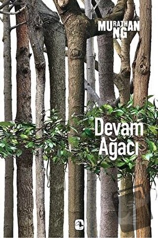 Devam Ağacı - Murathan Mungan - Metis Yayınları - Fiyatı - Yorumları -