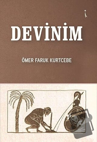 Devinim - Ömer Faruk Kurtcebe - İkinci Adam Yayınları - Fiyatı - Yorum