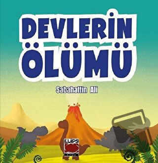 Devlerin Ölümü - Sabahattin Ali - Elips Kitap - Fiyatı - Yorumları - S