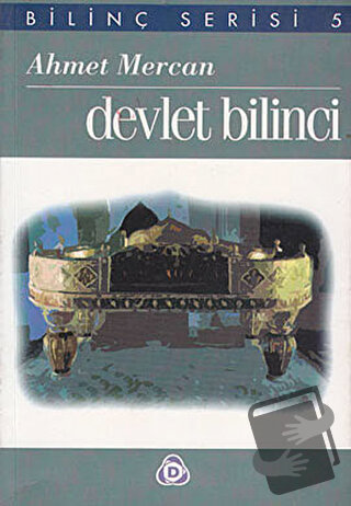 Devlet Bilinci - Ahmet Mercan - Düşün Yayıncılık - Fiyatı - Yorumları 