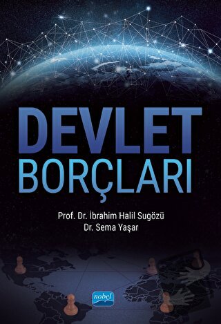 Devlet Borçları - İbrahim Halil Sugözü - Nobel Akademik Yayıncılık - F