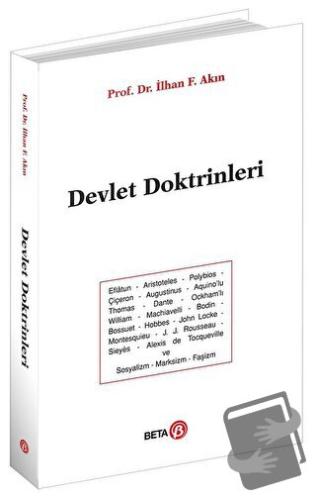 Devlet Doktrinleri - İlhan F. Akın - Beta Yayınevi - Fiyatı - Yorumlar