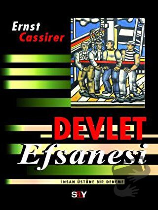 Devlet Efsanesi - Ernst Cassirer - Say Yayınları - Fiyatı - Yorumları 