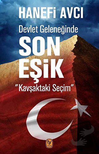 Devlet Geleneğinde Son Eşik - Hanefi Avcı - Tekin Yayınevi - Fiyatı - 