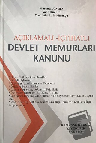 Devlet Memurları Kanunu (Ciltli) - Mustafa Dönmez - Kamusal Hukuk Yayı