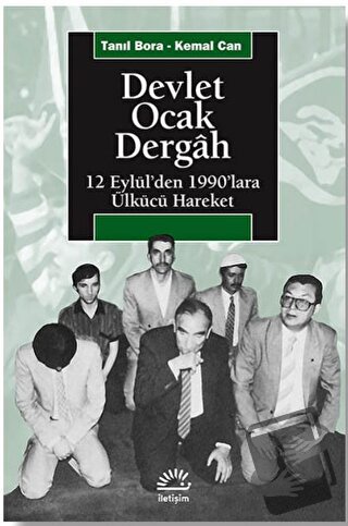 Devlet, Ocak, Dergah - Kemal Can - İletişim Yayınevi - Fiyatı - Yoruml