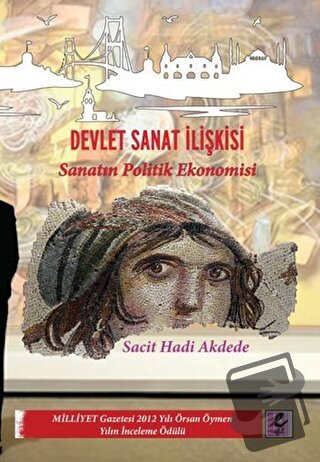 Devlet Sanat İlişkisi - Sacit Hadi Akdede - Efil Yayınevi - Fiyatı - Y