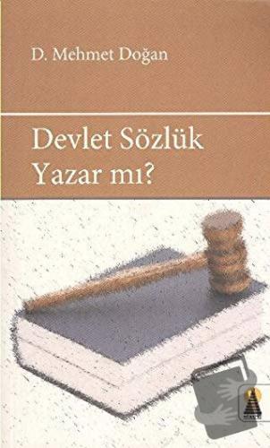 Devlet Sözlük Yazar mı? - D. Mehmet Doğan - Ebabil Yayınları - Fiyatı 