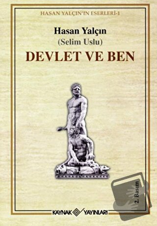 Devlet ve Ben - Selim Uslu - Kaynak Yayınları - Fiyatı - Yorumları - S