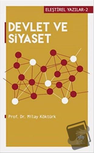 Devlet ve Siyaset - Milay Köktürk - Ötüken Neşriyat - Fiyatı - Yorumla