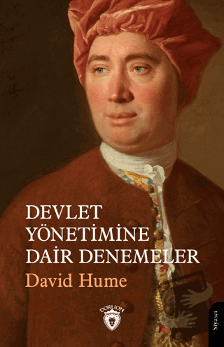 Devlet Yönetimine Dair Denemeler - David Hume - Dorlion Yayınları - Fi