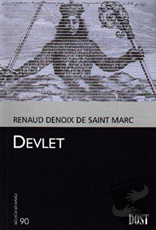 Devlet - Renaud Denoix de Saint Marc - Dost Kitabevi Yayınları - Fiyat