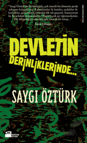 Devletin Derinliklerinde - Saygı Öztürk - Doğan Kitap - Fiyatı - Yorum