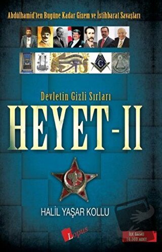 Devletin Gizli Sırları Heyet - 2 - Halil Yaşar Kollu - Lopus Yayınları