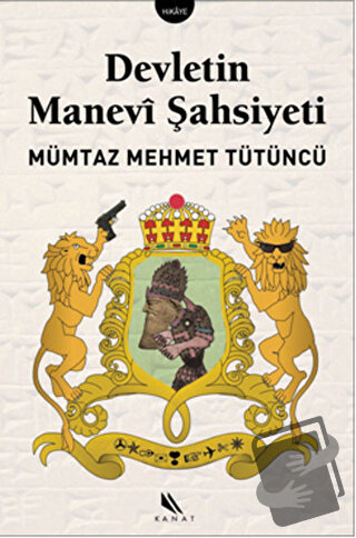 Devletin Manevi Şahsiyeti - Mümtaz Mehmet Tütüncü - Kanat Kitap - Fiya